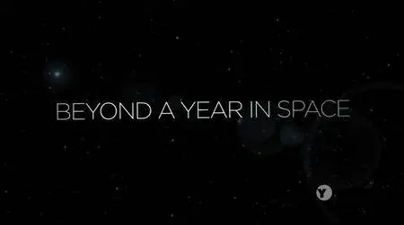 Beyond A Year In Space (2017)