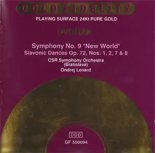 Dvorak - Symphony No. 9 and Slavonic Dances Op. 72 [24K Gold CD] (Gold Fidelity GF 550094) (1988)