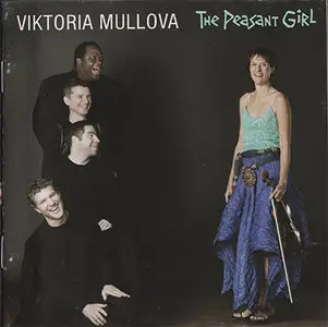 Viktoria Mullova - The Peasant Girl (2011)