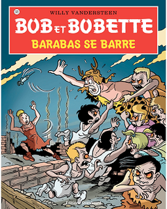 Bob et Bobette - Tome 323 - Barabas se barre