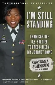 «I'm Still Standing» by Shoshana Johnson