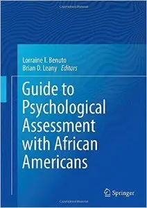 Guide to Psychological Assessment with African Americans