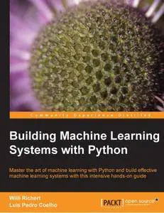 Building Machine Learning Systems with Python (Repost)