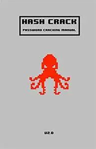 Hash Crack: Password Cracking Manual (v2.0)