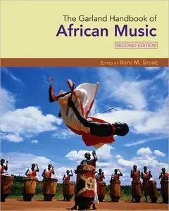 The Garland Handbook of African Music, 2nd Edition (repost)