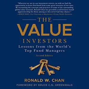 The Value Investors: Lessons from the World's Top Fund Managers, 2nd Edition [Audiobook]