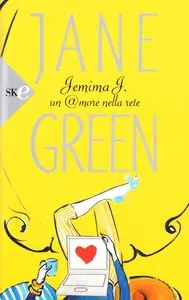 Jane Green - Jemima J. Un @more nella rete