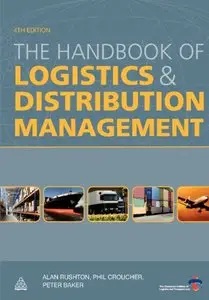 The Handbook of Logistics and Distribution Management, 4th edition
