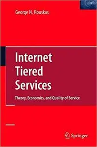 Internet Tiered Services: Theory, Economics, and Quality of Service (Repost)