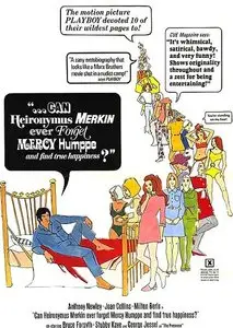 Can Heironymus Merkin Ever Forget Mercy Humppe and Find True Happiness? (1969)