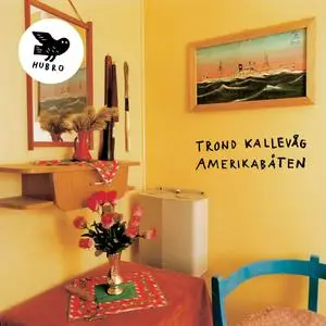 Trond Kallevåg - Amerikabåten (2023) [Official Digital Download 24/48]