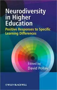 Neurodiversity in Higher Education: Positive Responses to Specific Learning Differences (repost)
