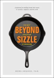 Beyond Sizzle: The Next Evolution of Branding