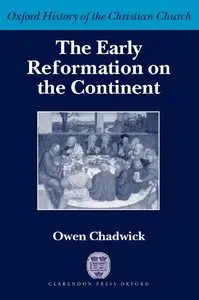 The Early Reformation on the Continent