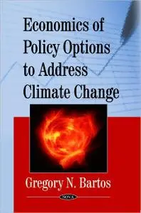 Economics of Policy Options to Address Climate Change