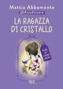 Mattia Abbamonte - La ragazza di cristallo