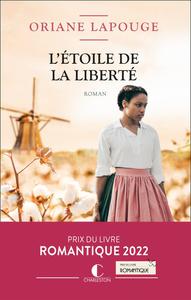 Oriane Lapouge, "L'étoile de la liberté"