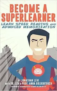 Become a SuperLearner: Learn Speed Reading & Advanced Memorization