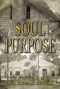 «Soul Purpose» by Kele Sewell