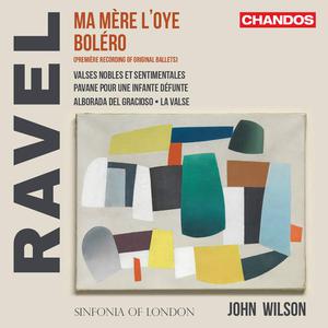 Sinfonia of London & John Wilson - Ravel: Orchestral Works (2022) [Official Digital Download 24/96]