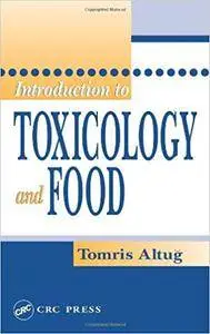 Introduction to Toxicology and Food