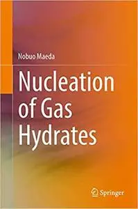 Nucleation of Gas Hydrates