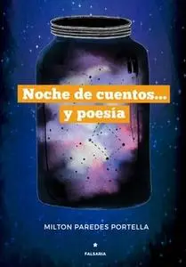 «Noche de cuentos... y poesía» by Milton Paredes Portella