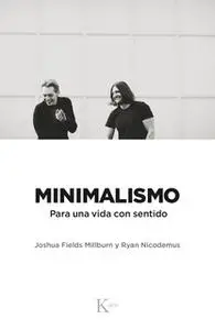 «Minimalismo» by Joshua Fields Millburn,Ryan Nicodemus