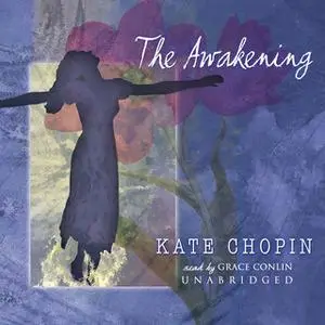 «The Awakening» by Kate Chopin