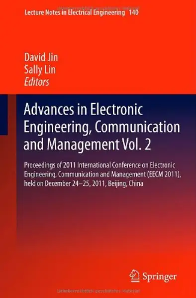 Advances in Electronic Engineering, Communication and Management Vol.2 (repost)