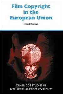 Film Copyright in the European Union