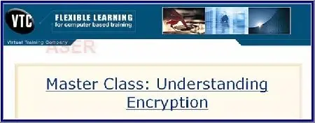 VTC MasterClass Understanding Encryption 