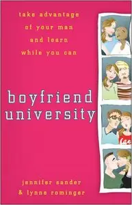 Boyfriend University: Take Advantage of Your Man and Learn While You Can [Repost]