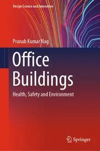 Office Buildings: Health, Safety and Environment (Repost)