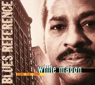 Willie Mabon - Shake That Thing (1975) [Reissue 2000]