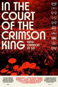 In the Court of the Crimson King: King Crimson at 50 (2022)