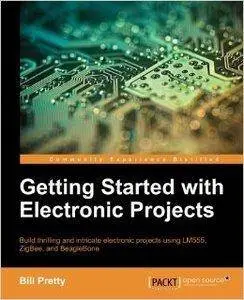 Getting Started with Electronic Projects [repost]