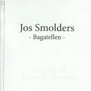 Jos Smolders - Bagatellen (2021) [Official Digital Download 24/48]