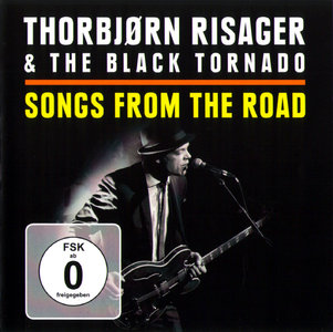 Thorbjorn Risager & The Black Tornado - Songs From The Road (2015) [CD + DVD] Re-Up
