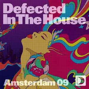 VA - Defected In The House Amsterdam (2009)