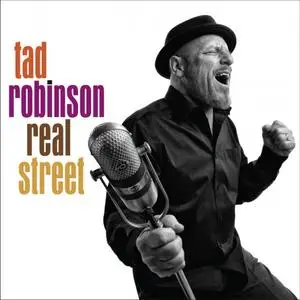 Tad Robinson - Real Street (2019) [Official Digital Download 24/96]