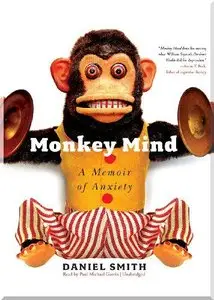 Monkey Mind: A Memoir of Anxiety (Audiobook)