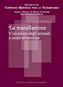 Gianluigi Giovagnoli - La macellazione: L'uccisione degli animali a scopo alimentare