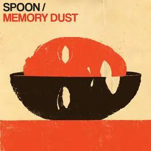 Spoon - Memory Dust EP (2023)