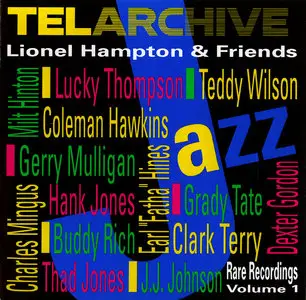 Lionel Hampton & Friends – Rare Recordings Vol. 1 (1965 & 1977)
