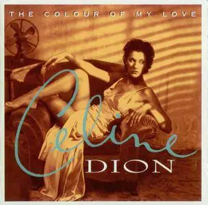 Celine Dion - The Colour Of My Love (1993)