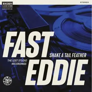 Fast Eddie - Shake A Tail Feather (2022)  [Official Digital Download 24/96]