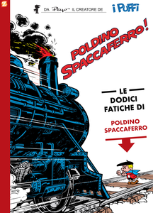 Poldino Spaccaferro! - Le Dodici Fatiche Di Poldino