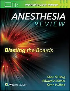 Anesthesia Review: Blasting the Boards (Repost)