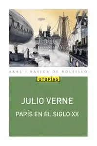 «París en el Siglo XX» by Julio Verne